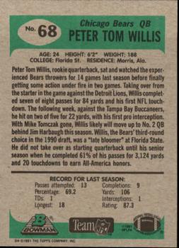 1991 Bowman #68 Peter Tom Willis Back