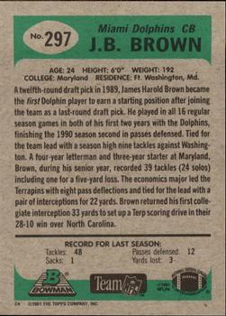 1991 Bowman #297 J.B. Brown Back