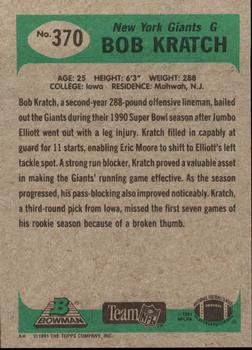 1991 Bowman #370 Bob Kratch Back