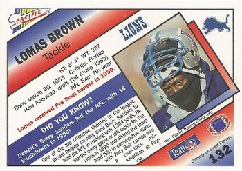 1991 Pacific #132 Lomas Brown Back