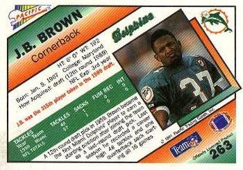 1991 Pacific #263 J.B. Brown Back