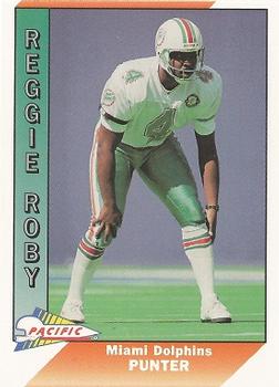 1991 Pacific #273 Reggie Roby Front