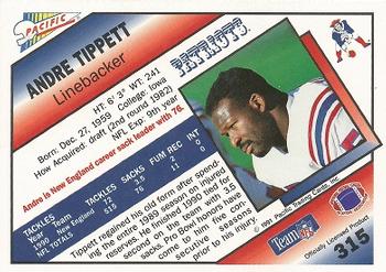 1991 Pacific #315 Andre Tippett Back
