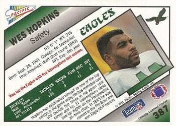 1991 Pacific #387 Wes Hopkins Back