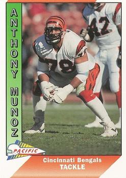 1991 Pacific #72 Anthony Munoz Front