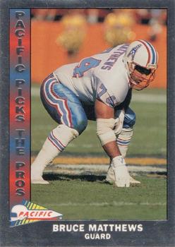 1991 Pacific - Pacific Picks the Pros Silver #8 Bruce Matthews Front