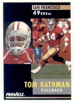 1991 Pinnacle #169 Tom Rathman Front