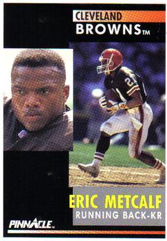 1991 Pinnacle #19 Eric Metcalf Front