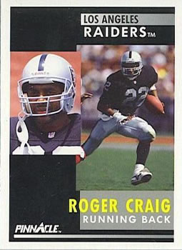1991 Pinnacle #25 Roger Craig Front