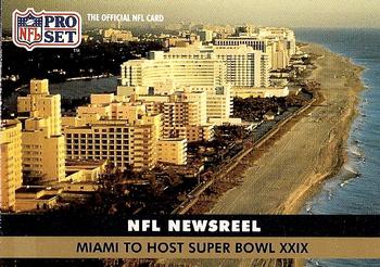 1991 Pro Set #687 Miami To Host Super Bowl XXIX Front