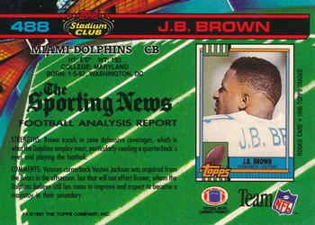 1991 Stadium Club #488 J.B. Brown Back