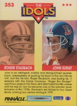 1992 Pinnacle #353 John Elway / Roger Staubach Back