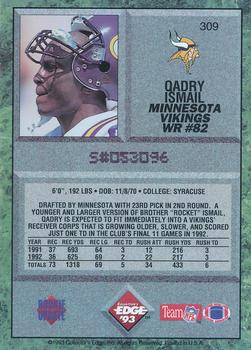 1993 Collector's Edge #309 Qadry Ismail Back