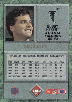 1993 Collector's Edge #316 Bobby Hebert Back