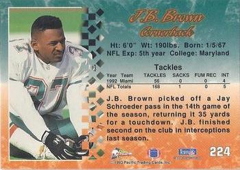 1993 Pacific #224 J.B. Brown Back