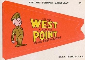 1967 Topps - Comic Pennants #29 (I'd Go) West (If You'd Just) Point (in the Right Direction) Front