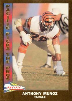 1991 Pacific - Pacific Picks the Pros Gold #6 Anthony Munoz Front