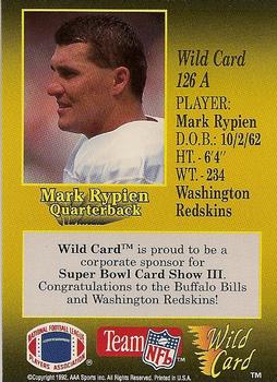 1991 Wild Card - NFL Experience Exchange #126A Mark Rypien Back