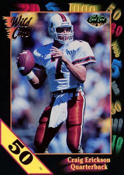 1991 Wild Card Draft - 50 Stripe #63 Craig Erickson Front