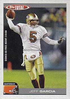 2004 Topps Total - Team Checklists #TTC8 Jeff Garcia Front