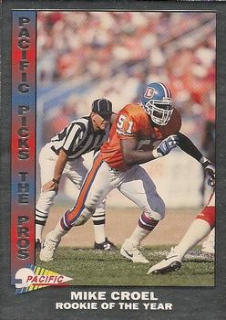 1992 Pacific - Pacific Picks the Pros Silver #9 Mike Croel Front