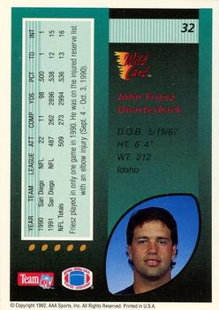 1992 Wild Card - 100 Stripe #32 John Friesz Back