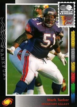 1992 Wild Card WLAF #93 Mark Tucker Front