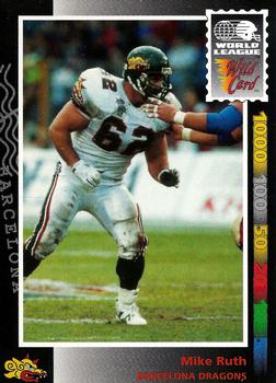 1992 Wild Card WLAF #134 Mike Ruth Front