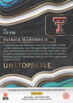2022 Panini Select Draft Picks - Unstoppable #US-PM Patrick Mahomes II Back