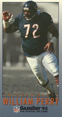 1993 GameDay #110 William Perry Front