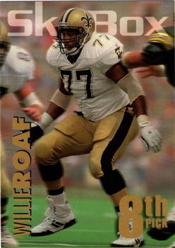 1993 SkyBox Impact - 1993 NFL Draft Picks Exchange #R09 Willie Roaf Front