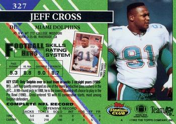 1993 Stadium Club - First Day Production/Issue #327 Jeff Cross Back