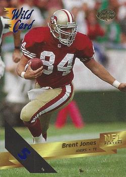 1993 Wild Card - 5 Stripe #5 Brent Jones Front