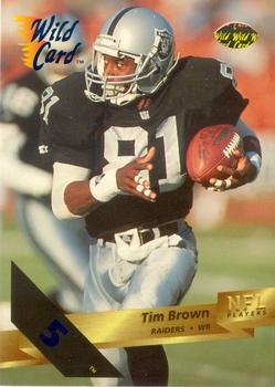 1993 Wild Card - 5 Stripe #150 Tim Brown Front