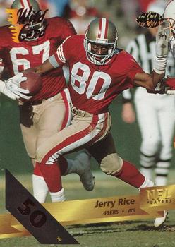 1993 Wild Card - 50 Stripe #4 Jerry Rice Front