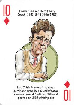 2009 Hero Decks Notre Dame Fighting Irish Football Heroes Playing Cards #10♦ Frank Leahy Front