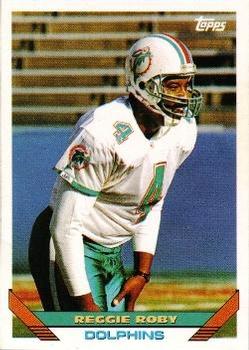 1993 Topps #309 Reggie Roby Front