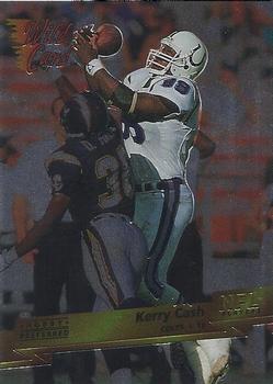 1993 Wild Card Superchrome #79 Kerry Cash Front