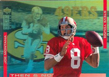 1994 Collector's Choice - Then and Now #4 Steve Young / Joe Montana Front