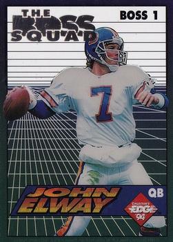1994 Collector's Edge - The Boss Squad Silver #1 John Elway Front