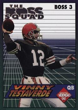 1994 Collector's Edge - The Boss Squad Silver #3 Vinny Testaverde Front