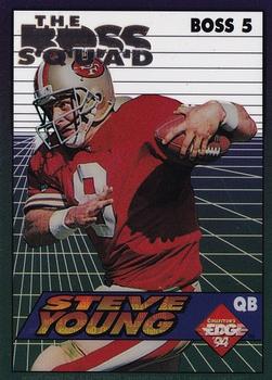 1994 Collector's Edge - The Boss Squad Silver #5 Steve Young Front