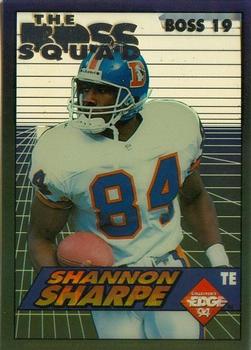 1994 Collector's Edge - The Boss Squad Silver #19 Shannon Sharpe Front