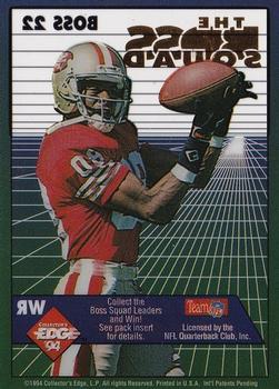 1994 Collector's Edge - The Boss Squad Silver #22 Jerry Rice Back