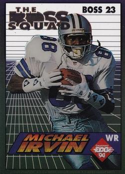1994 Collector's Edge - The Boss Squad Silver #23 Michael Irvin Front