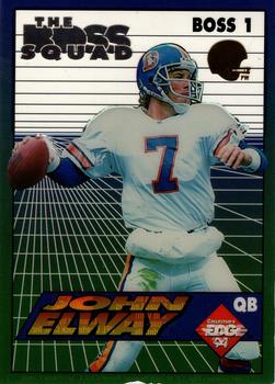 1994 Collector's Edge - The Boss Squad Silver with Gold Helmet #1 John Elway Front