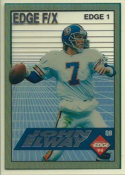 1994 Collector's Edge - Edge F/X Silver Letters #1 John Elway Front