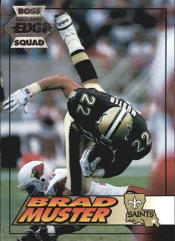 1994 Collector's Edge - Boss Squad Silver #141 Brad Muster Front