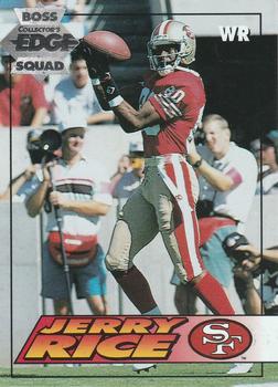 1994 Collector's Edge - Boss Squad Silver #181 Jerry Rice Front
