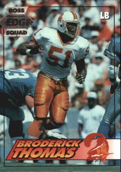 1994 Collector's Edge - Boss Squad Silver #192 Broderick Thomas Front
